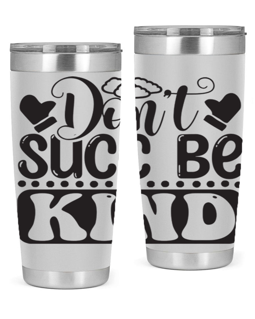 Dont succ be kind 96#- winter- Tumbler