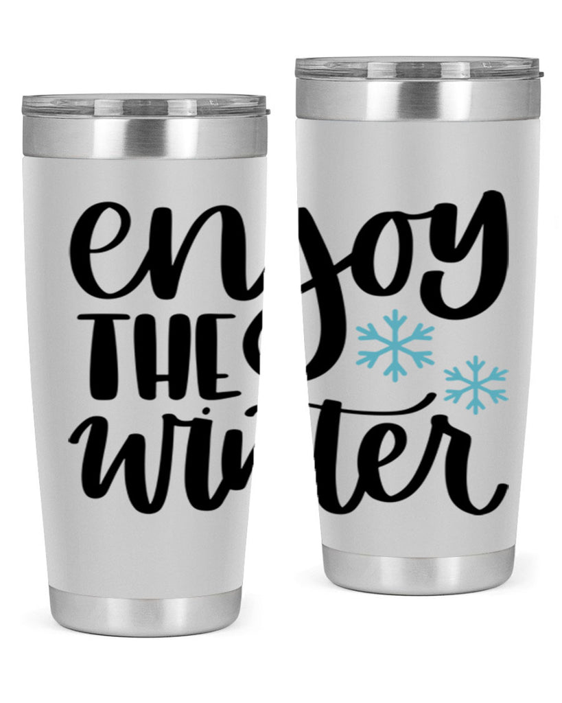 Enjoy The Winter340#- winter- Tumbler