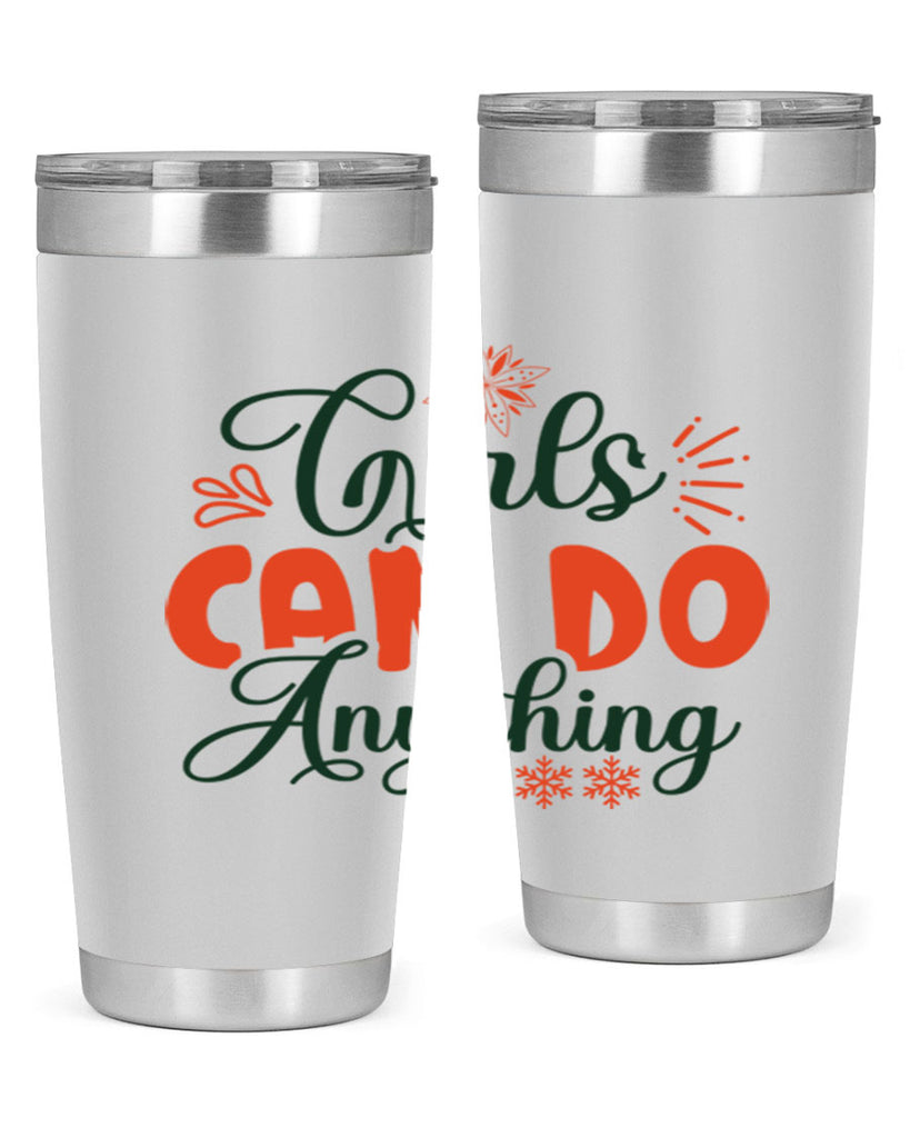Girls Can Do Anything 116#- winter- Tumbler