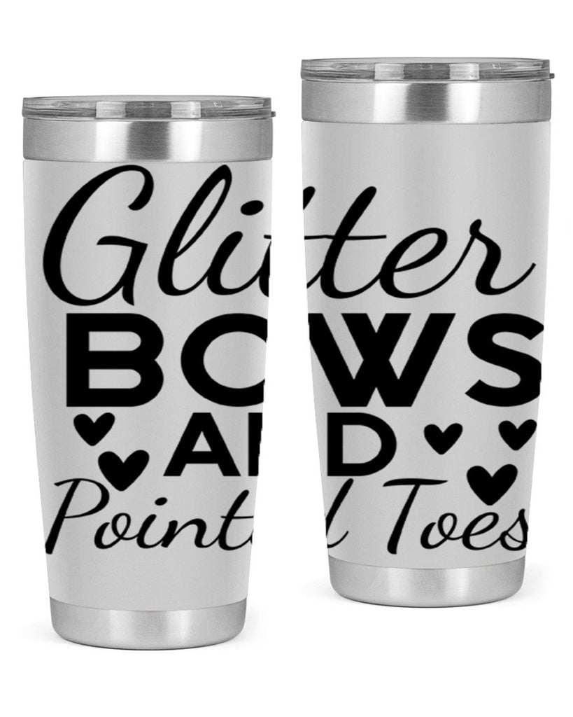 Glitter Bows and Pointed Toes 43#- ballet- Tumbler