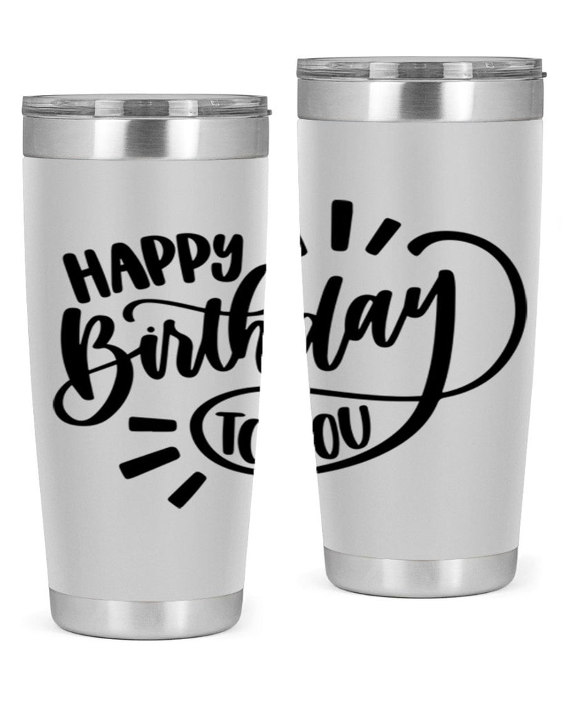 Happy Birthday To You Style 4#- birthday- tumbler