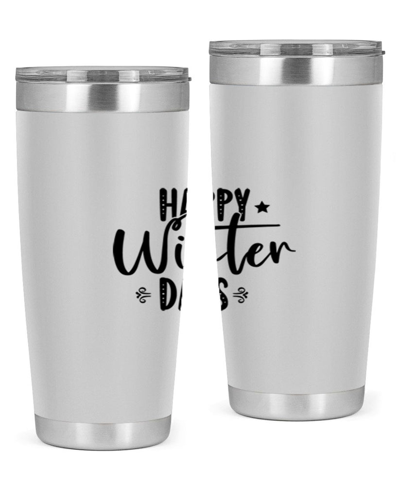 Happy Winter Days 124#- winter- Tumbler