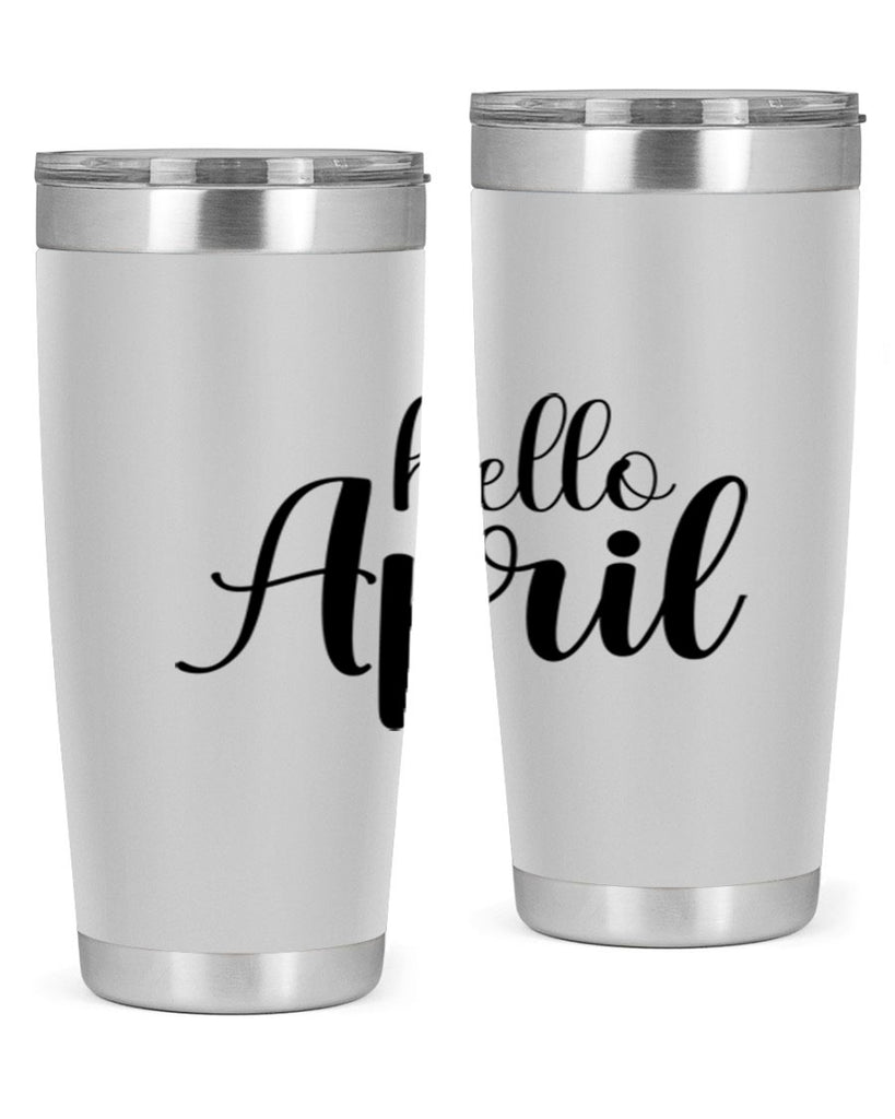 Hello april  219#- spring- Tumbler