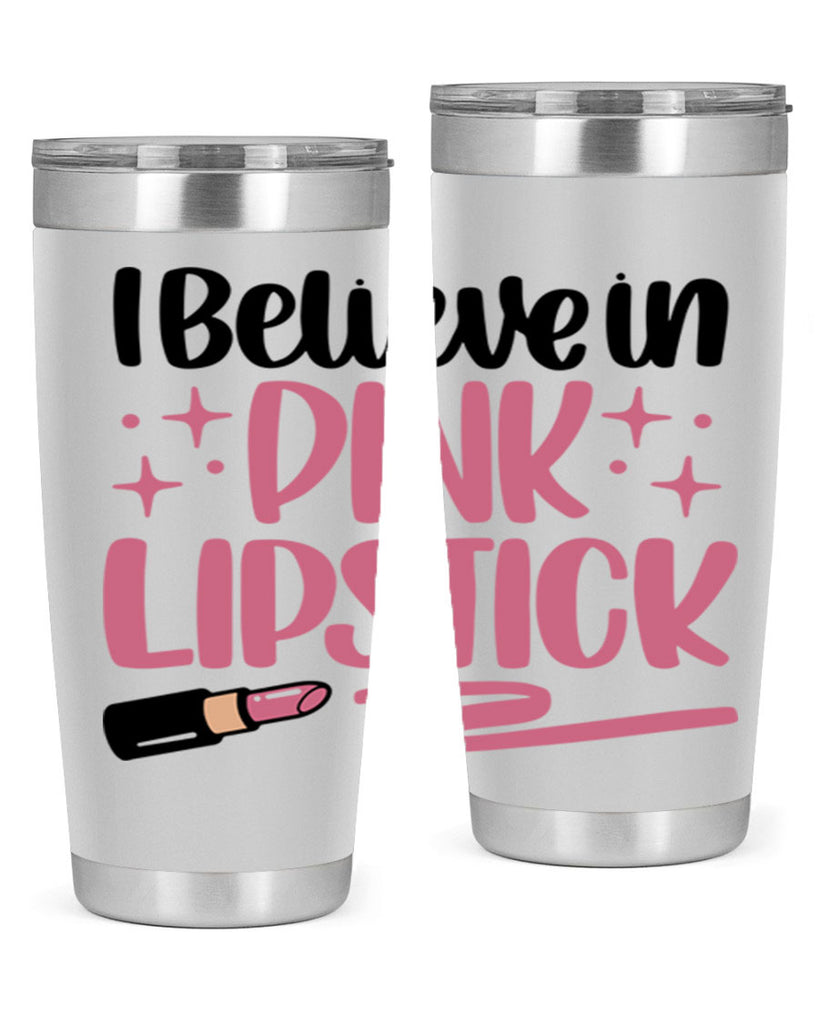 I Believe In Pink Lipstick Style 85#- make up- Tumbler