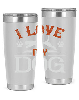 I Love My Dog Style 189#- dog- Tumbler