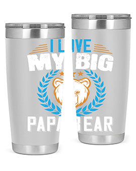 I love my big papa bear 16#- Bears- Tumbler