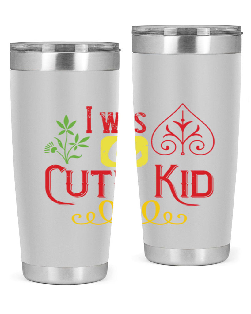 I was a cute kid Style 32#- baby- Tumbler