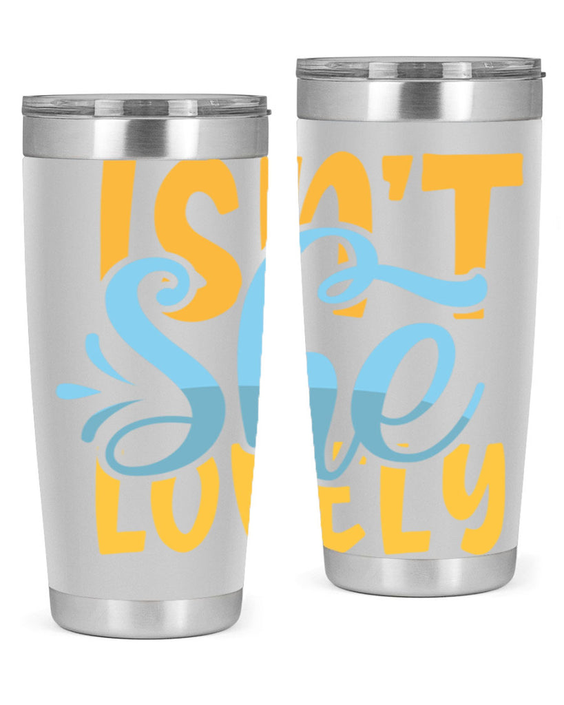 Isnt She Lovely Style 237#- baby- tumbler