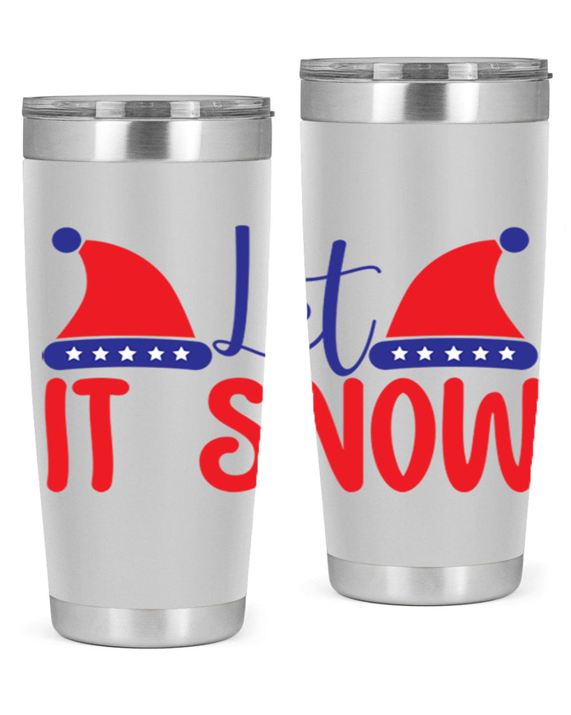 Let It Snow 289#- winter- Tumbler