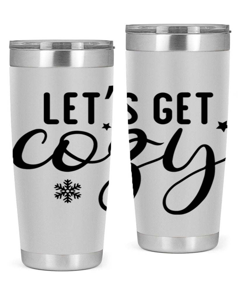 Lets Get Cozy287#- winter- Tumbler