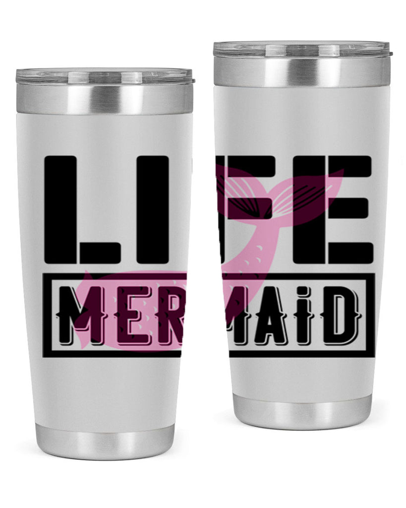 Life mermaid 303#- mermaid- Tumbler