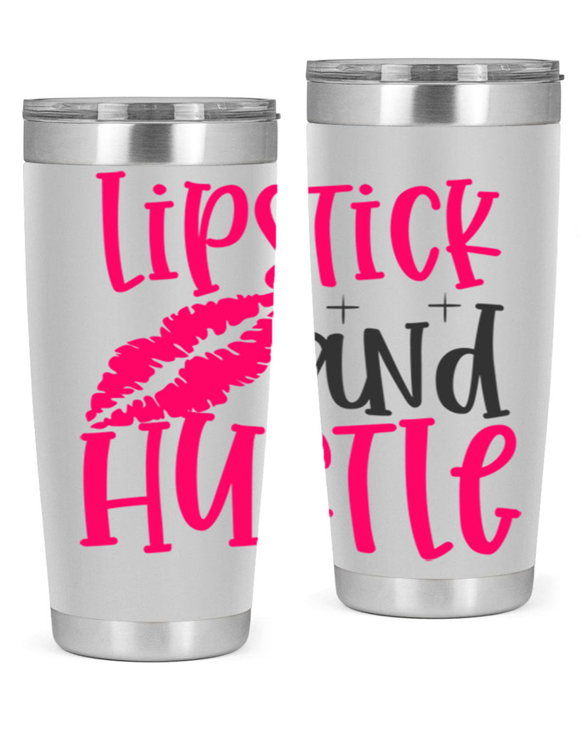 Lipstick and Hustle design Style 230#- make up- Tumbler