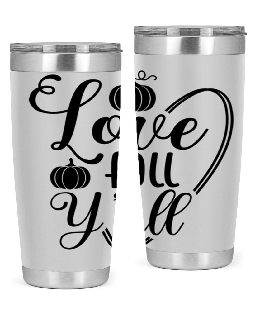 Love Fall Yall 412#- fall- Tumbler