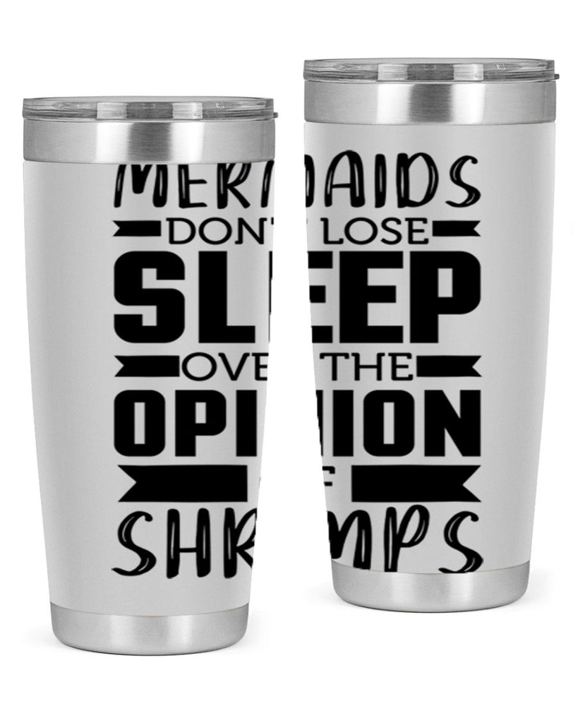 Mermaids dont lose sleep over 488#- mermaid- Tumbler