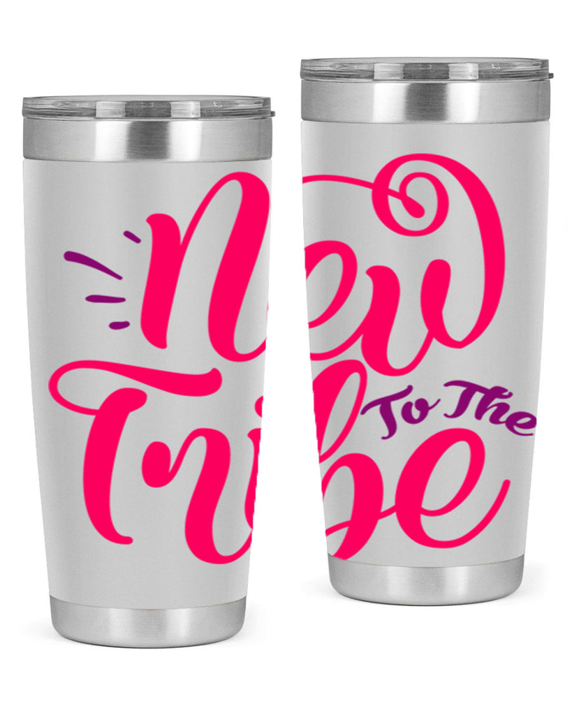 New To the Tribe Style 213#- baby- tumbler