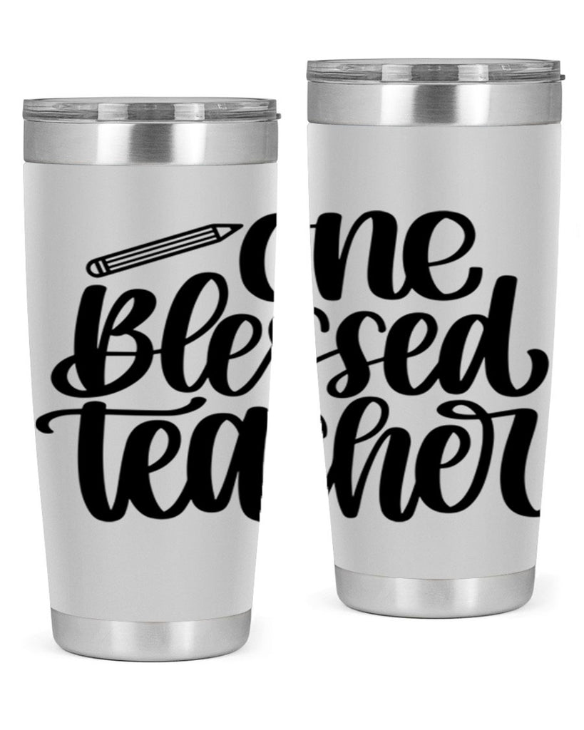 One Blessed Teacher Style 62#- teacher- tumbler