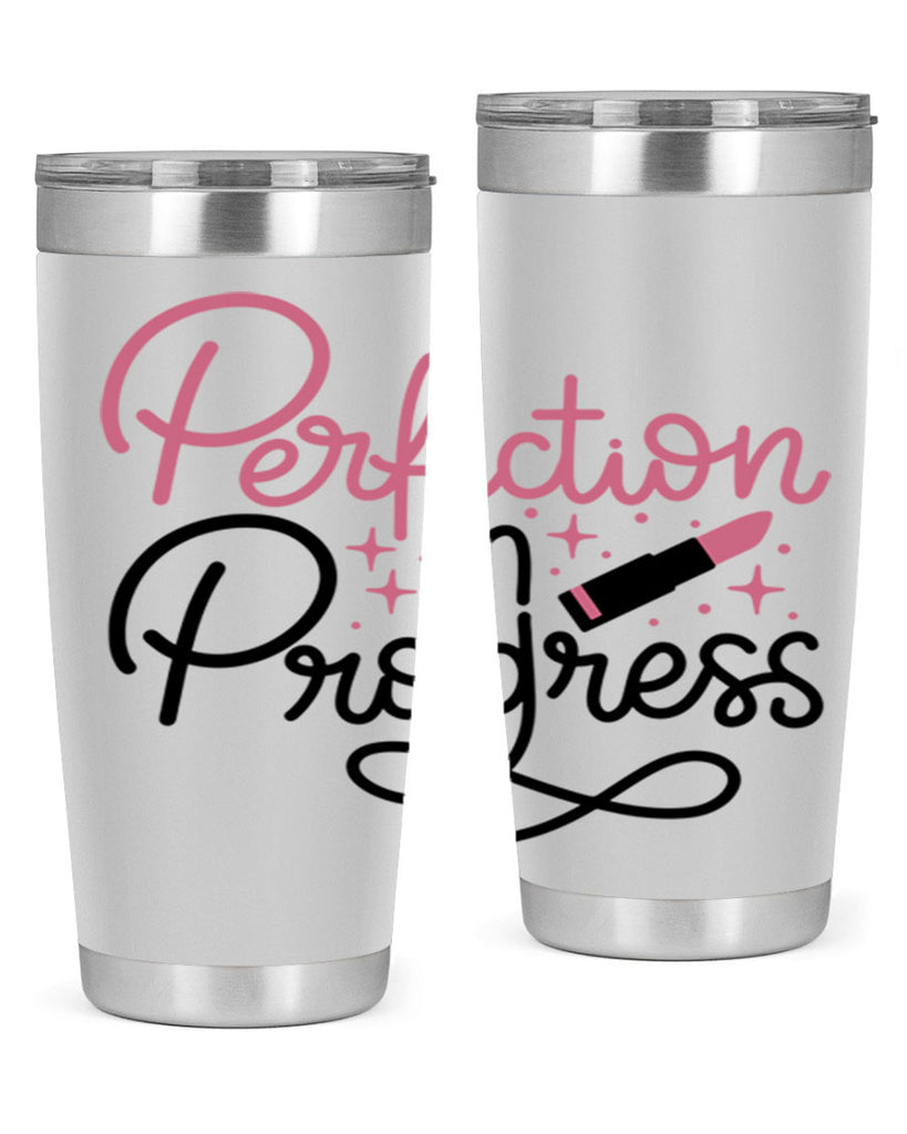 Perfection in Progress Style 32#- make up- Tumbler