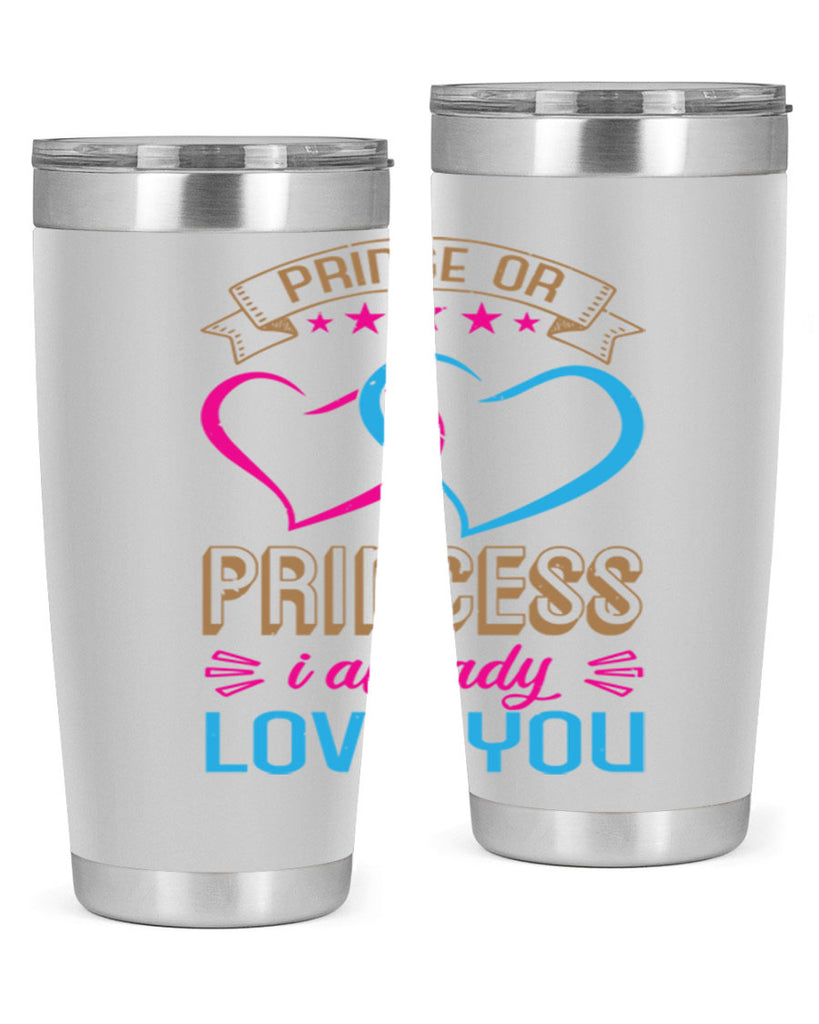 Prince or Princess I already love you Style 18#- baby shower- tumbler
