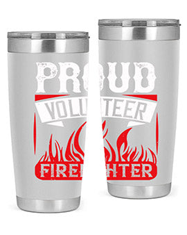 Proud Volunteer Firefighter Style 35#- volunteer- Tumbler