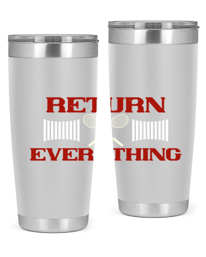 Return Everything 1892#- badminton- Tumbler