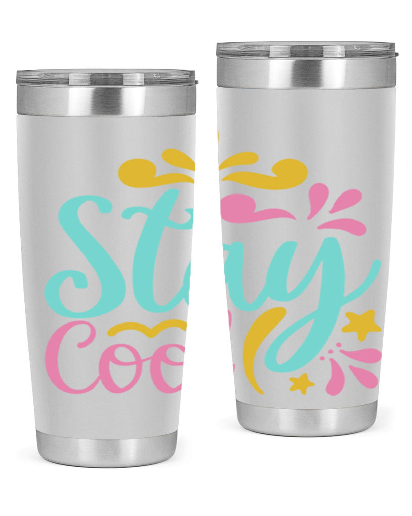 STAY COOL Style 3#- summer- Tumbler