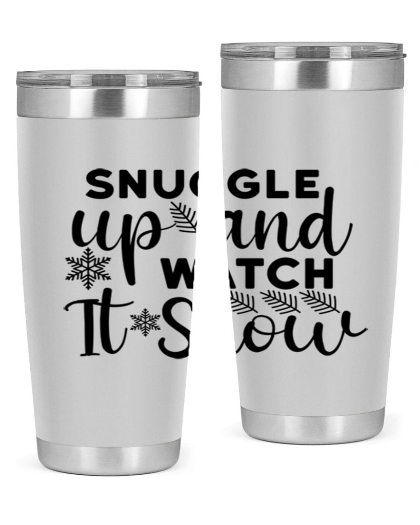 Snuggle Up And Watch It 390#- winter- Tumbler