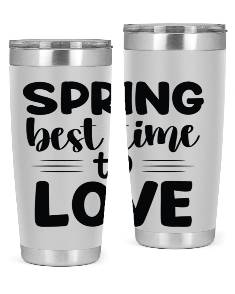 Spring best time to love 481#- spring- Tumbler