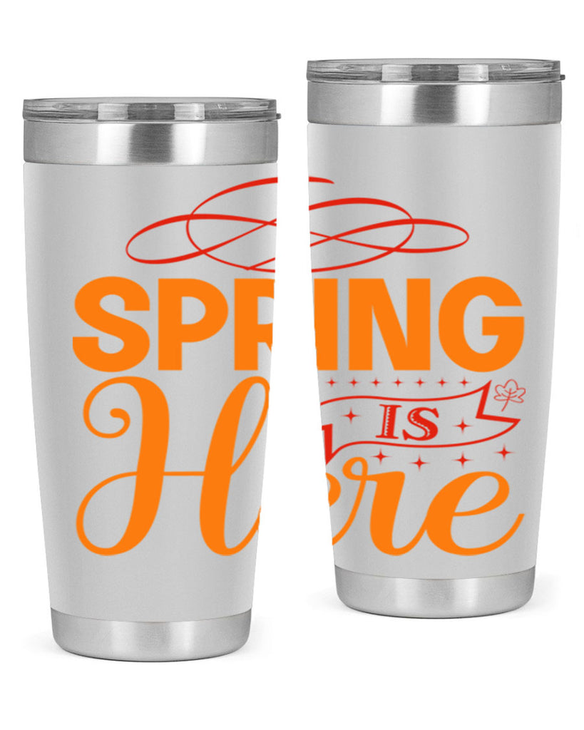 Spring is here 454#- spring- Tumbler