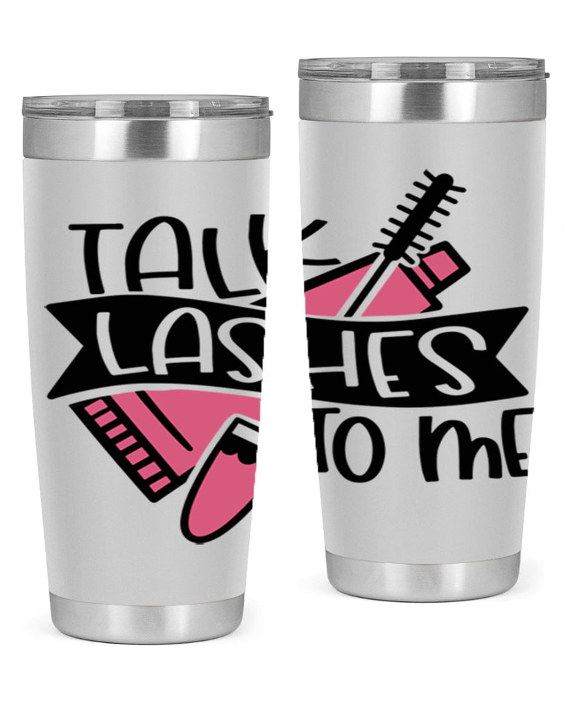 Talk Lashes To Me Style 17#- make up- Tumbler