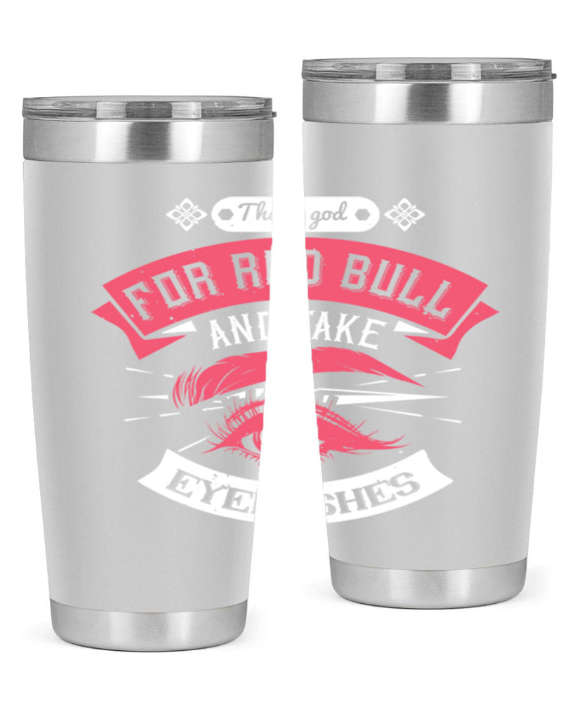 Thank god for Red Bull and fake eyelashes Style 185#- make up- Tumbler