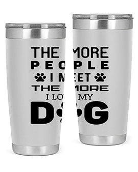 The More People Style 2#- dog- Tumbler