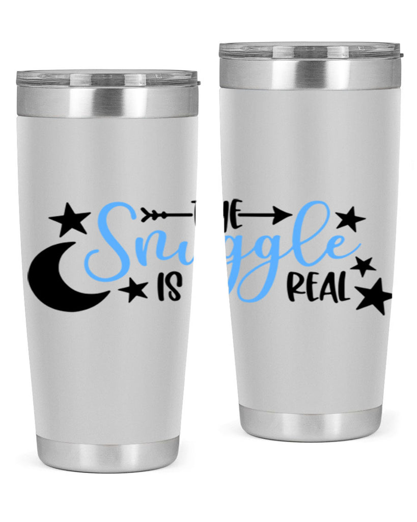 The Snuggle Is Real Style 18#- baby- tumbler