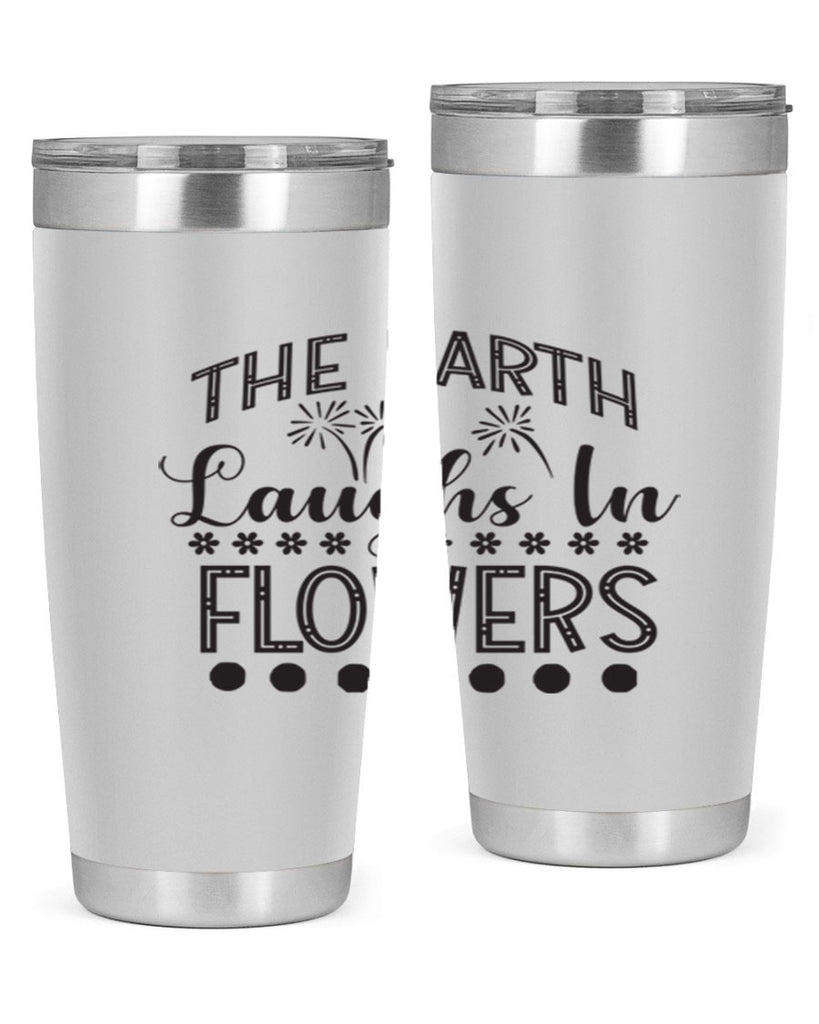 The earth laughs in flowers 533#- spring- Tumbler