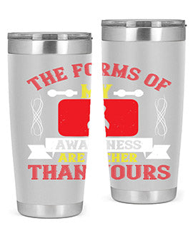 The forms of my awareness are richer than yours Style 22#- self awareness- Tumbler