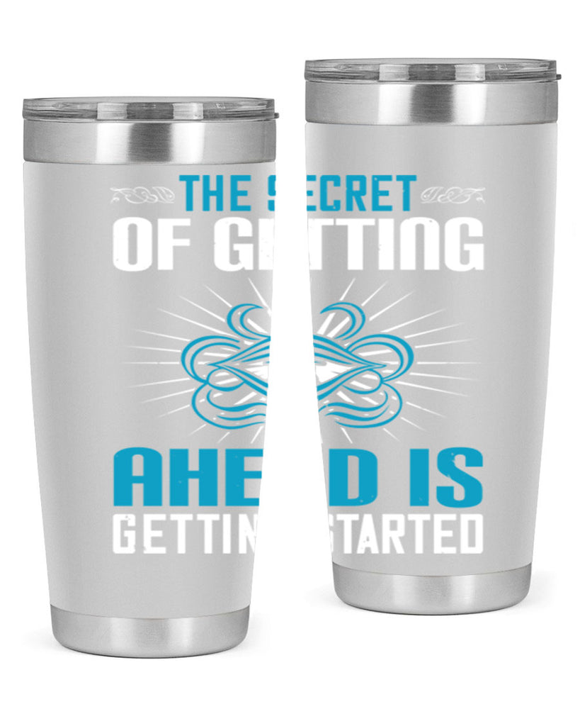 The secret of getting ahead is getting started Style 16#- motivation- Tumbler
