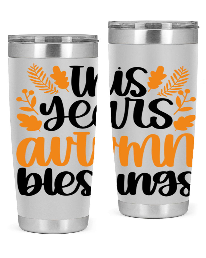 This Years Autumn Blessings 511#- fall- Tumbler