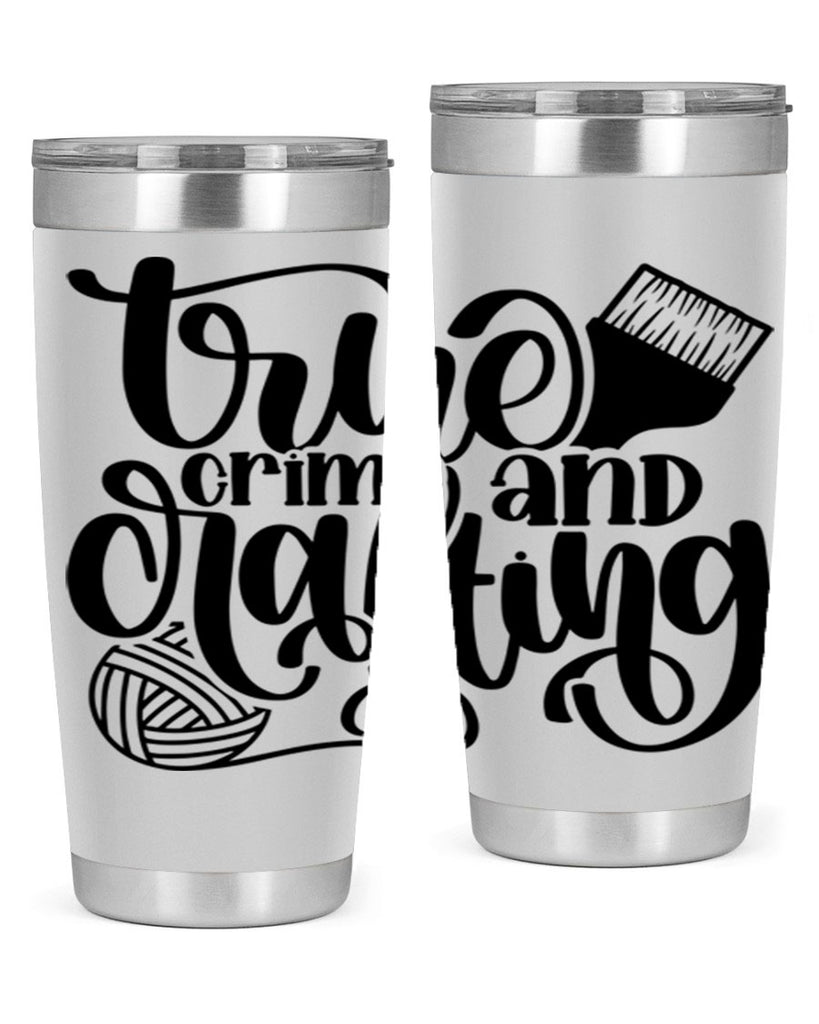 True Crime And Crafting 3#- crafting- Tumbler