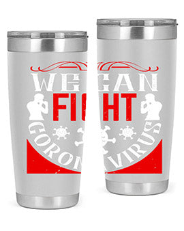 We Can Fight CoronaVirus Style 10#- corona virus- Tumbler