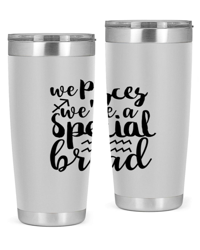 We pisces Were A Special Bread 557#- zodiac- Tumbler