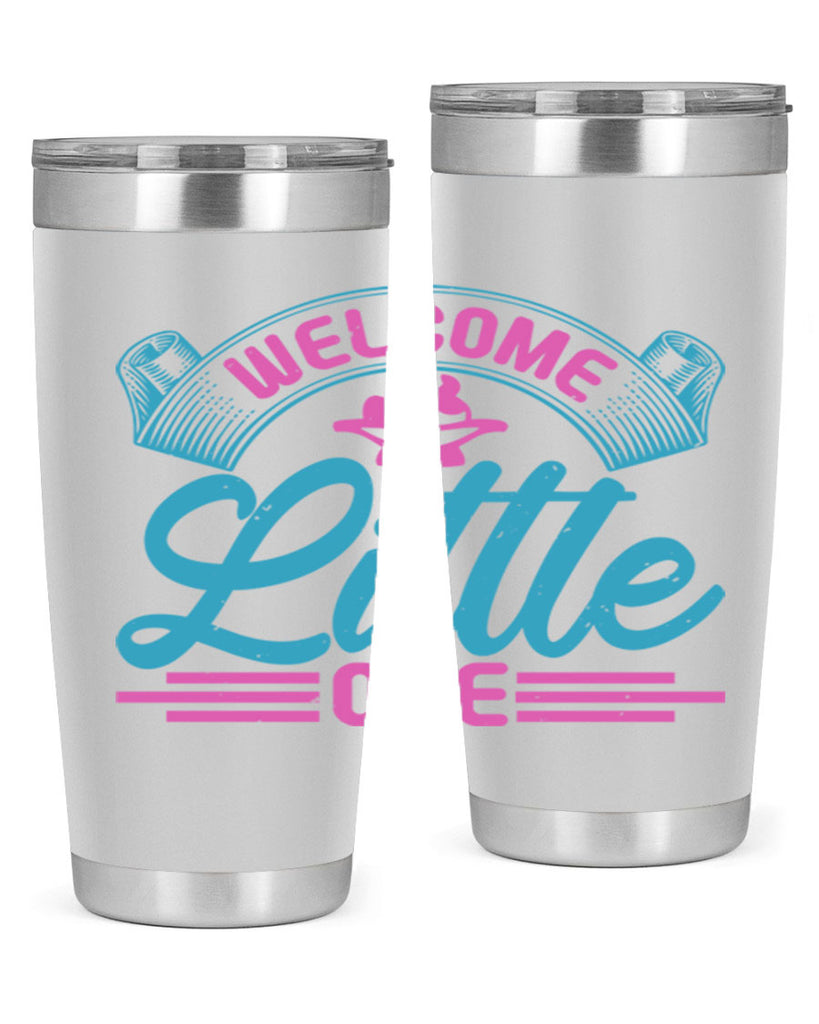 Welcome little one Style 163#- baby- tumbler
