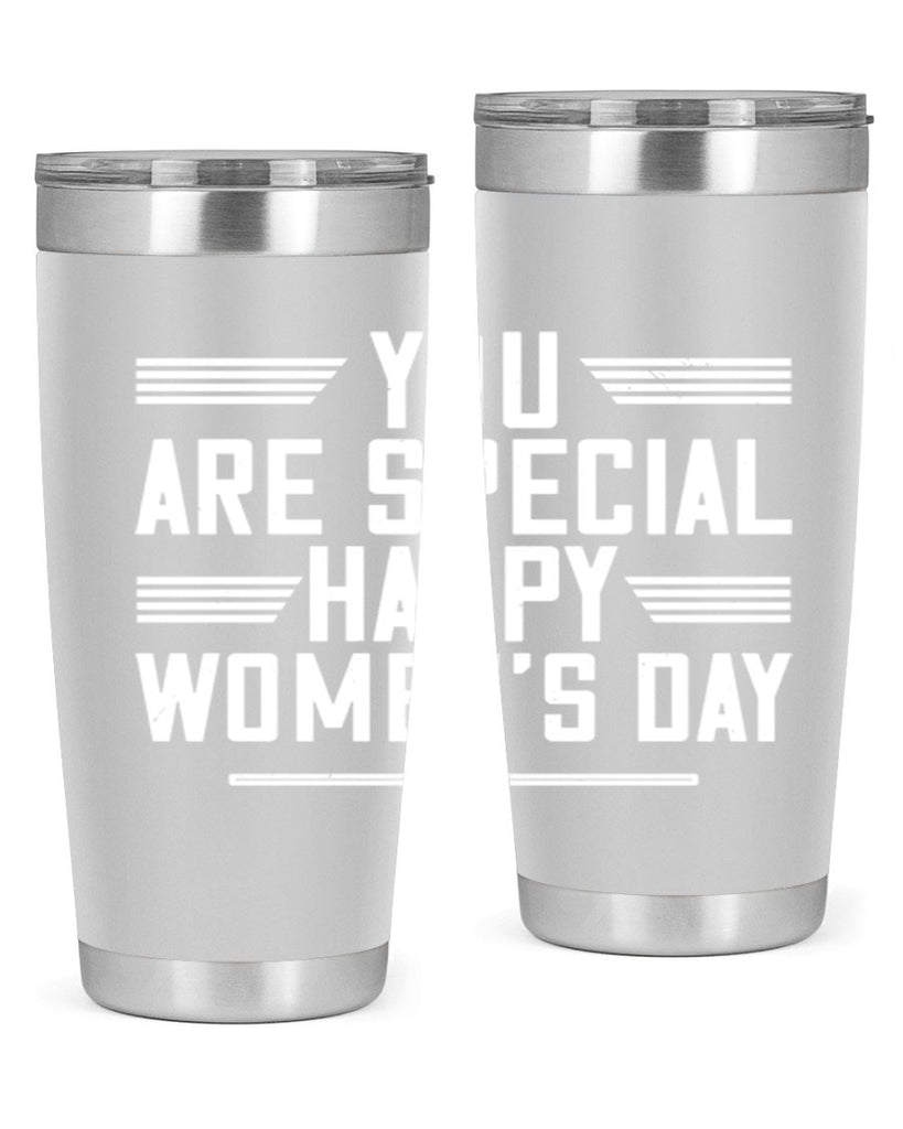 You are Special Happy Womens Day Style 3#- womens day- Tumbler