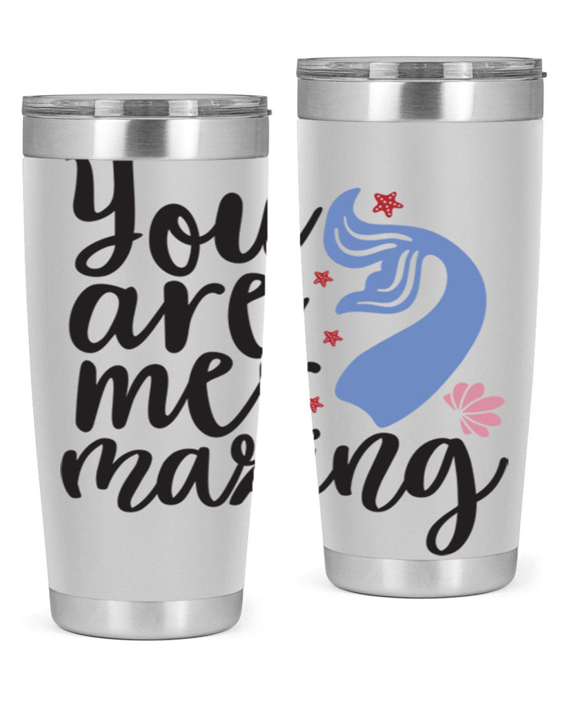 You are mermazing 681#- mermaid- Tumbler