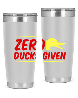 Zero ducks given Style 5#- duck- Tumbler