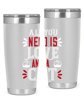 all you need is love Style 27#- cat- Tumbler