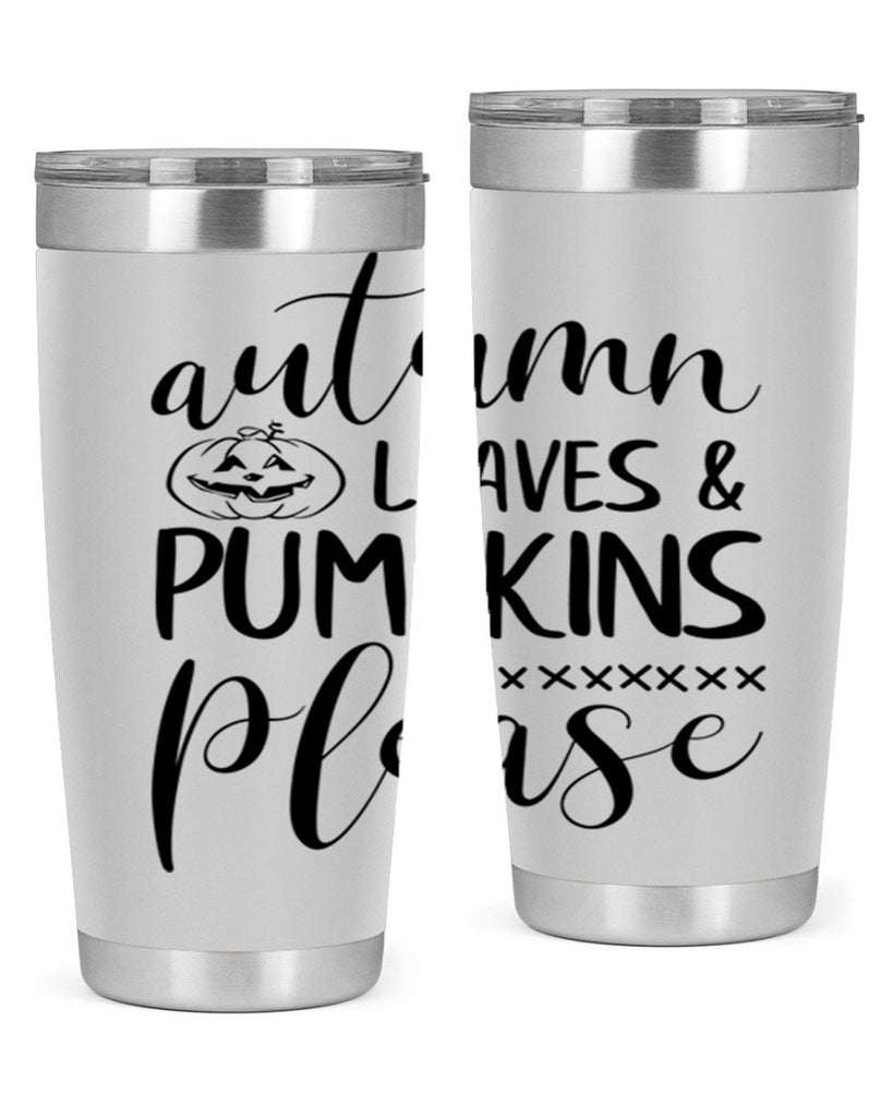 autumn leaves pumpkins please 24#- fall- Tumbler