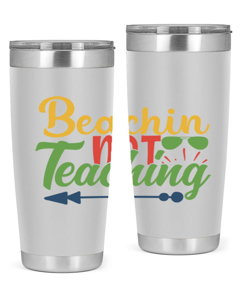 beachin not teaching Style 194#- teacher- tumbler