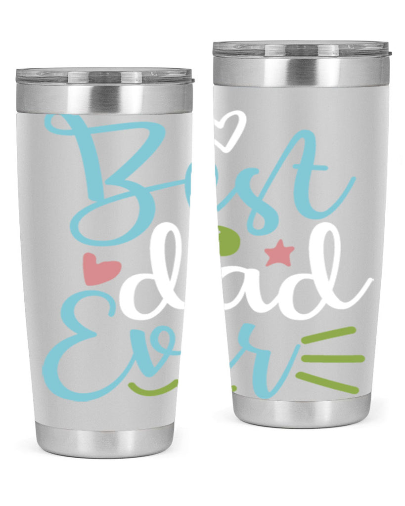 best dad ever 110#- fathers day- Tumbler