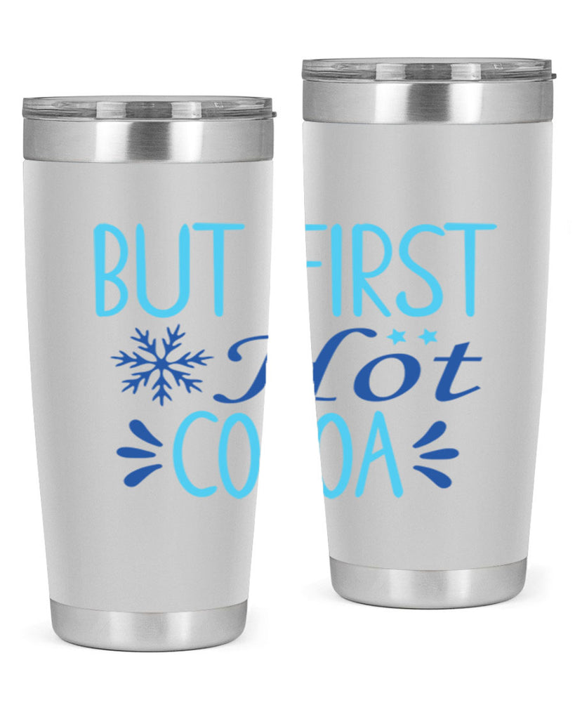 but first hot cocoa 33#- winter- Tumbler