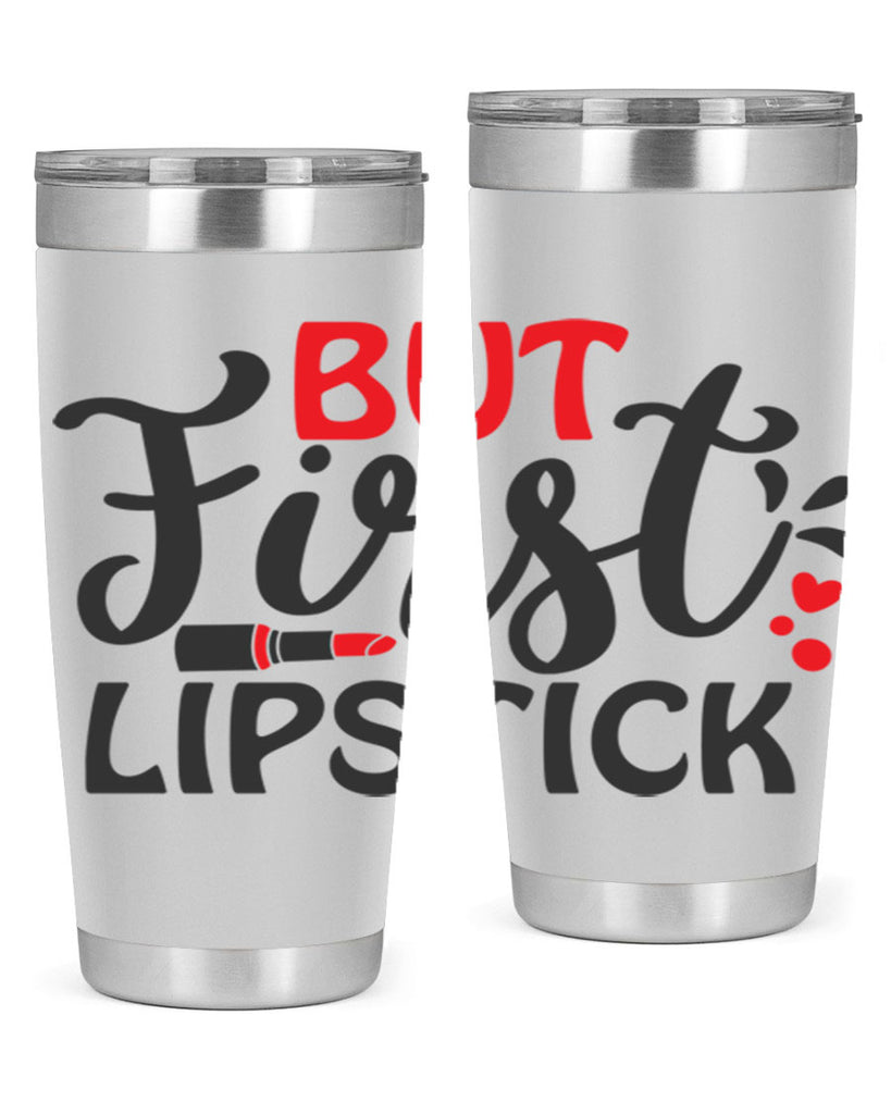 but first lipstick Style 160#- make up- Tumbler