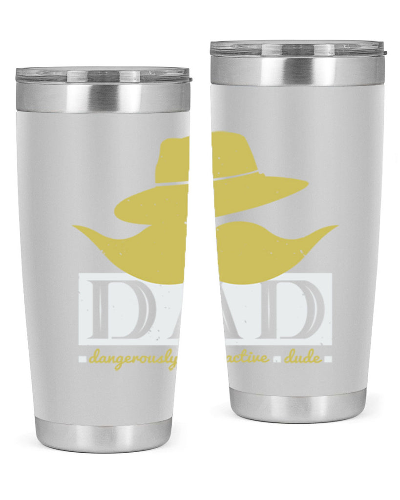dad dangerously attractive 242#- fathers day- Tumbler